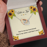 Load image into Gallery viewer, To My Sister-in-law Gifts, You&#39;re Not My Best Friend, Interlocking Heart Necklace For Women, Birthday Present Idea From Sister
