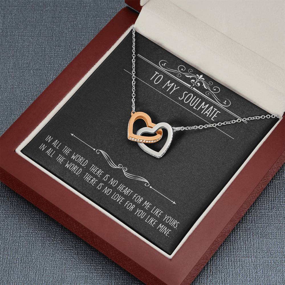 To My Soulmate,  In All the World, Interlocking Heart Necklace For Girlfriend, Anniversary Birthday Valentines Day Gifts From Boyfriend