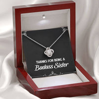 Load image into Gallery viewer, To My Badass Sister Gifts, Thanks For Being A Badass Sister, Love Knot Necklace For Women, Birthday Present Idea From Sister
