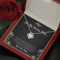 Load image into Gallery viewer, To My Badass Sister Gifts, I Will Always Be Here , Love Knot Necklace For Women, Birthday Present Idea From Sister
