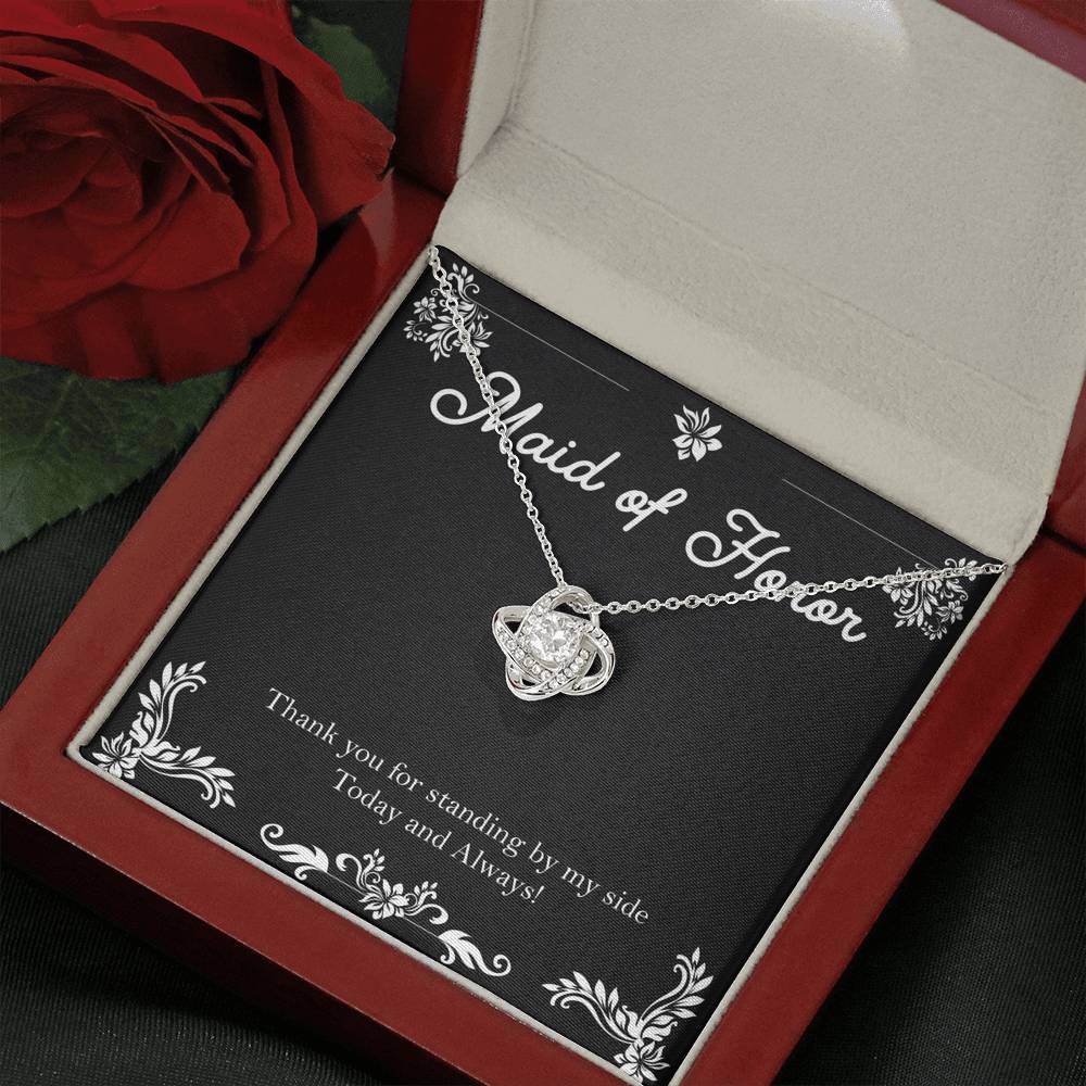 To My Maid Of Honor Gifts, Thank You For Standing By My Side, Love Knot Necklace For Women, Wedding Day Thank You Ideas From Bride