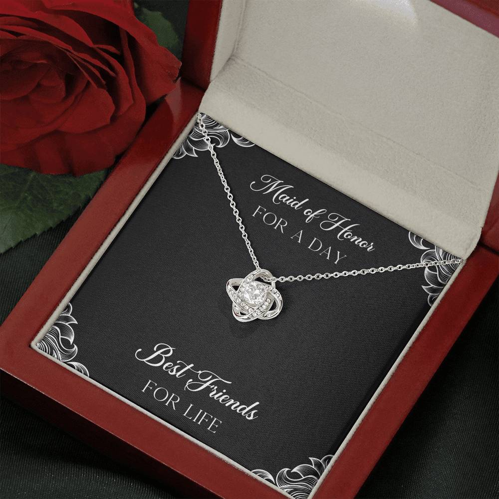 To My Maid of Honor Gifts, Best Friends for Life, Love Knot Necklace For Women, Wedding Day Thank You Ideas From Bride