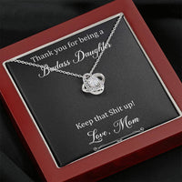 Load image into Gallery viewer, To My Badass Daughter Gifts, Keep That Shit Up, Love Knot Necklace For Women, Birthday Present Idea From Mom
