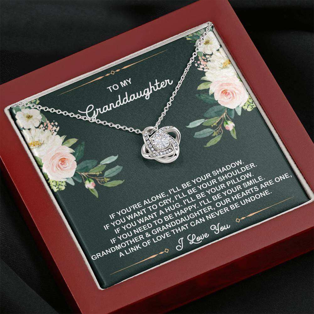 To My Granddaughter Gifts, If You're Alone I'll Be Your Shadow, Love Knot Necklace For Women, Birthday Present Idea From Grandma