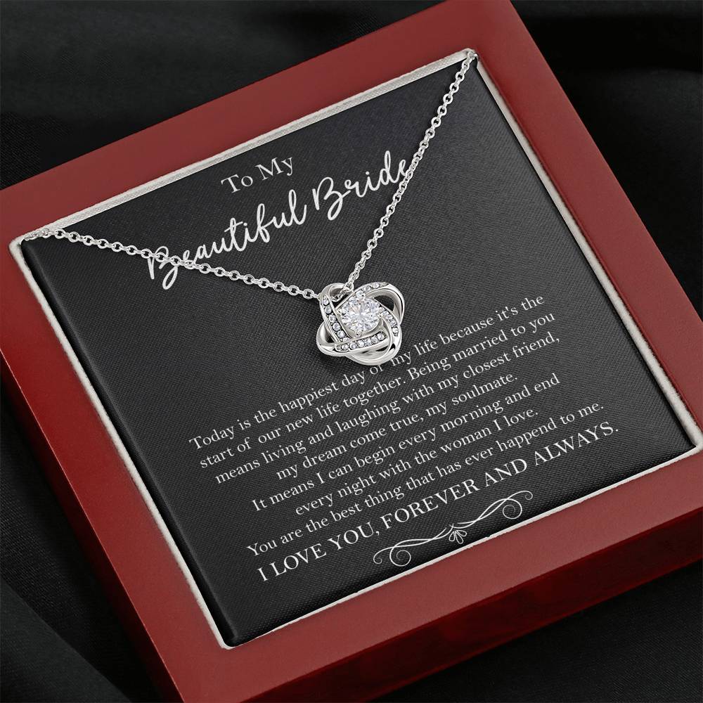 To My Bride Gifts, Happiest Day Of My Life, Love Knot Necklace For Women, Wedding Day Thank You Ideas From Groom