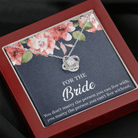 Load image into Gallery viewer, Bride Gifts, You Marry The Person You Can&#39;t Live Without, Love Knot Necklace For Women, Wedding Day Thank You Ideas From Bridesmaid
