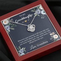 Load image into Gallery viewer, To My Granddaughter Gifts, I&#39;m Always Here For You, Love Knot Necklace For Women, Birthday Present Idea From Grandma
