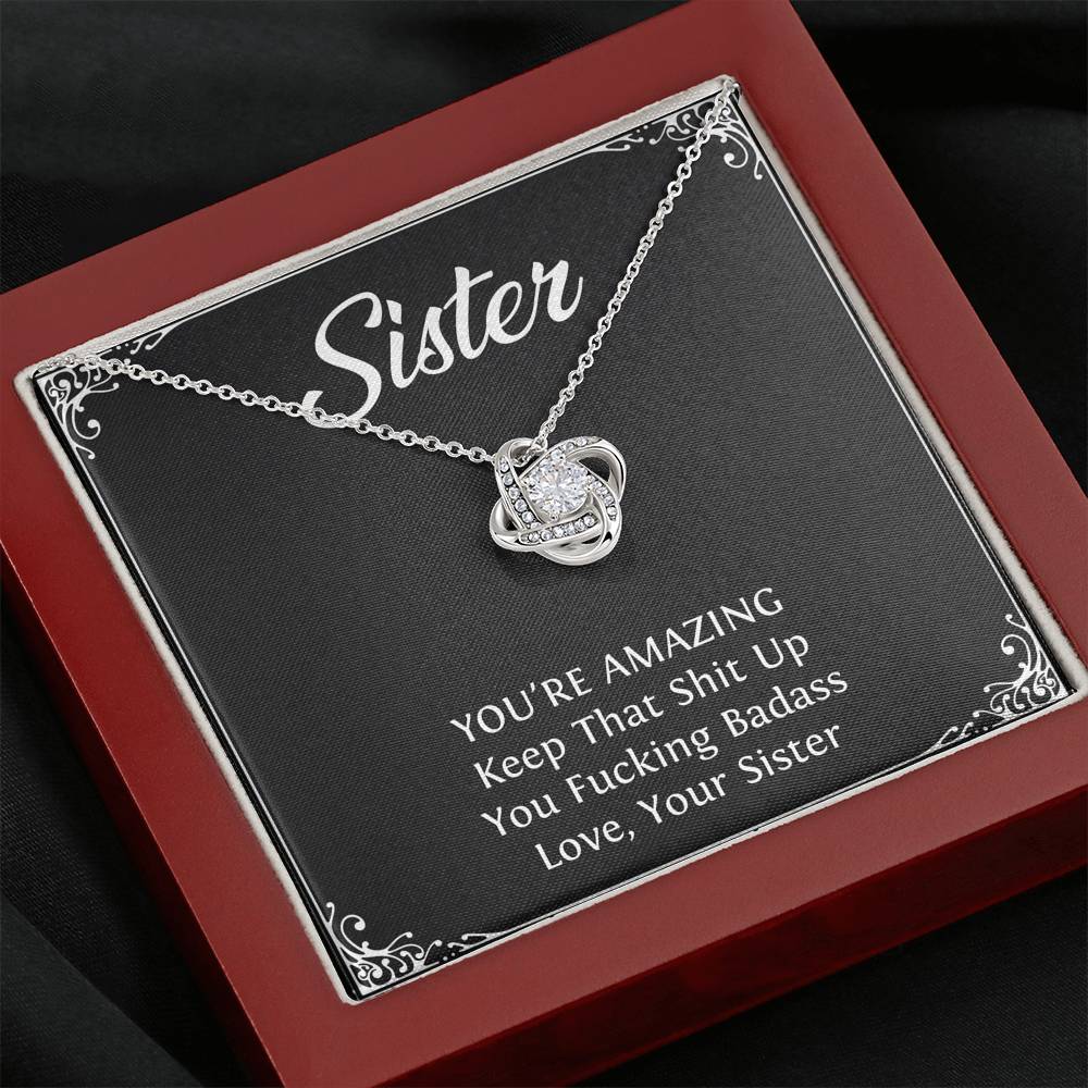 To My Badass Sister Gifts, You're Amazing, Love Knot Necklace For Women, Birthday Present Idea From Sister