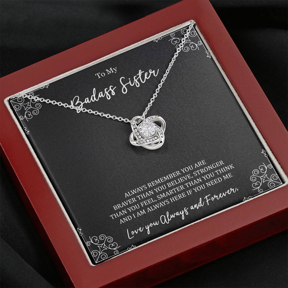 To My Badass Sister Gifts, Always Remember, Love Knot Necklace For Women, Birthday Present Ideas From Sister Brother