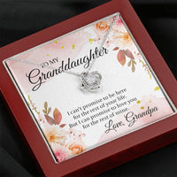 Load image into Gallery viewer, To My Granddaughter Gifts, I can&#39;t promise to be here, Love Knot Necklace For Women, Present From Grandpa
