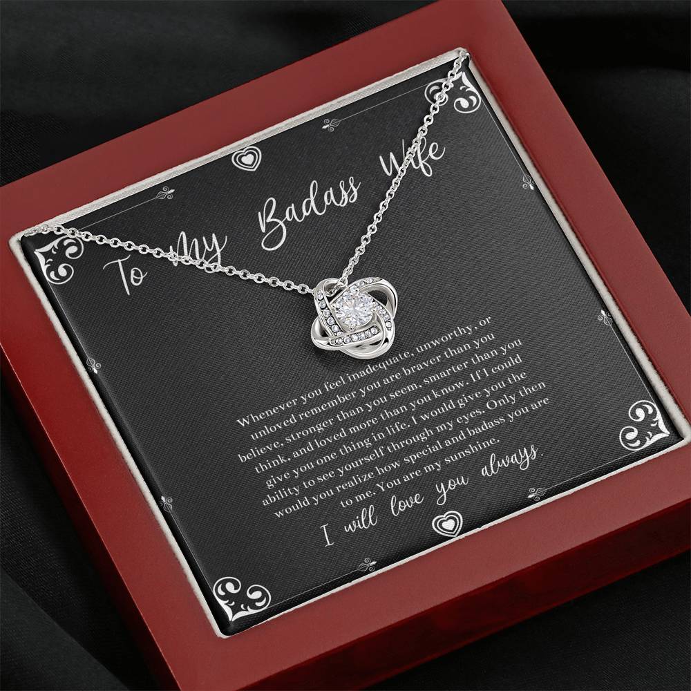 To My Badass Wife, You Are My Sunshine, Love Knot Necklace For Women, Anniversary Birthday Valentines Day Gifts From Husband