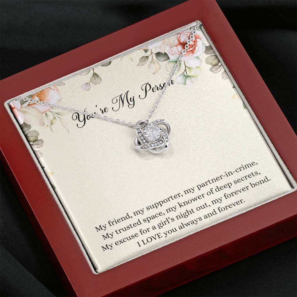 To My Best Friend Gifts, You're My Person, Love Knot Necklace For Women, Birthday Present Idea From Bestie