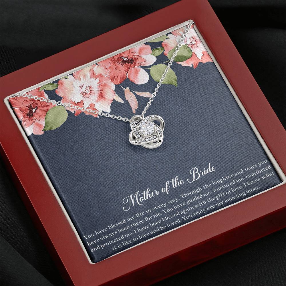 To My Mom of the Bride Gifts, You Have Blessed My Life, Love Knot Necklace For Women, Wedding Day Thank You Ideas From Bride