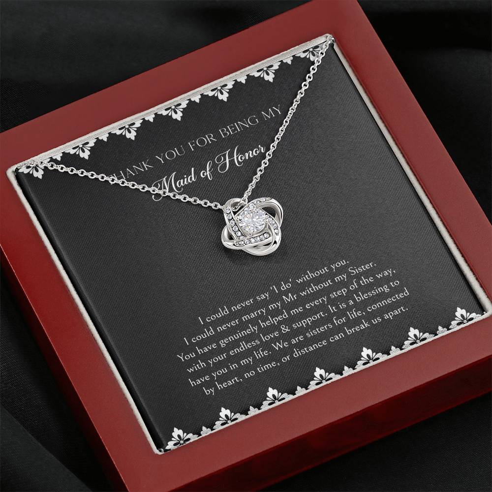 To My Maid of Honor Gifts, We Are Sisters for Life, Love Knot Necklace For Women, Wedding Day Thank You Ideas From Bride