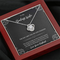 Load image into Gallery viewer, To My Badass Wife, The Day I Met You My Life Changed, Love Knot Necklace For Women, Anniversary Birthday Gifts From Husband
