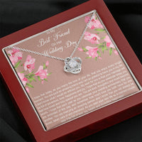 Load image into Gallery viewer, Wedding Gifts for Bride From Friend, I Hope You Enjoy Every Single Moment, Sentimental Love Knot Necklace For Women, Best Gift Ideas From Best Friends
