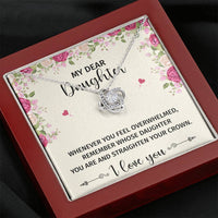 Load image into Gallery viewer, To My Daughter Gifts, Whenever You Feel Overwhelmed, Love Knot Necklace For Women, Birthday Present Ideas From Mom Dad
