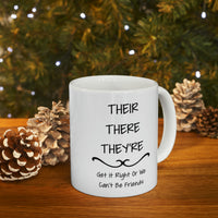 Load image into Gallery viewer, Funny Grammar Teacher Coffee Mug - THEIR THERE THEY&#39;RE Cup - Fun Christmas Gifts for ELA ASL Teacher
