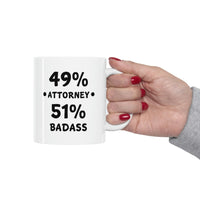 Load image into Gallery viewer, Funny Lawyer Coffee Mug - 49% Attorney 51% Badass - Best Attorney Gifts for Lawyered Men Women
