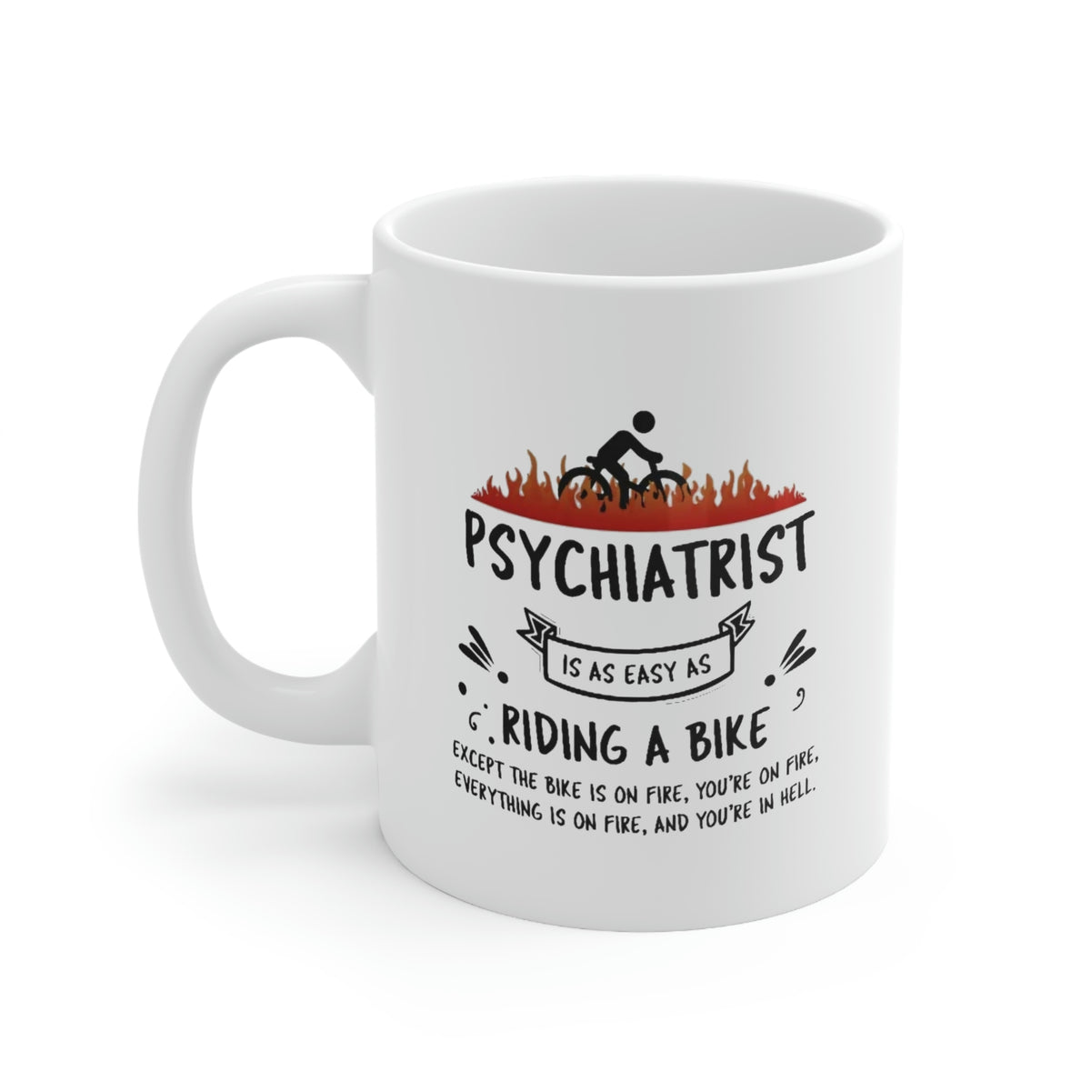 Best Psychiatrist Gifts - Funny Novelty Sarcasm 11 OZ Coffee Mug for Men and Women