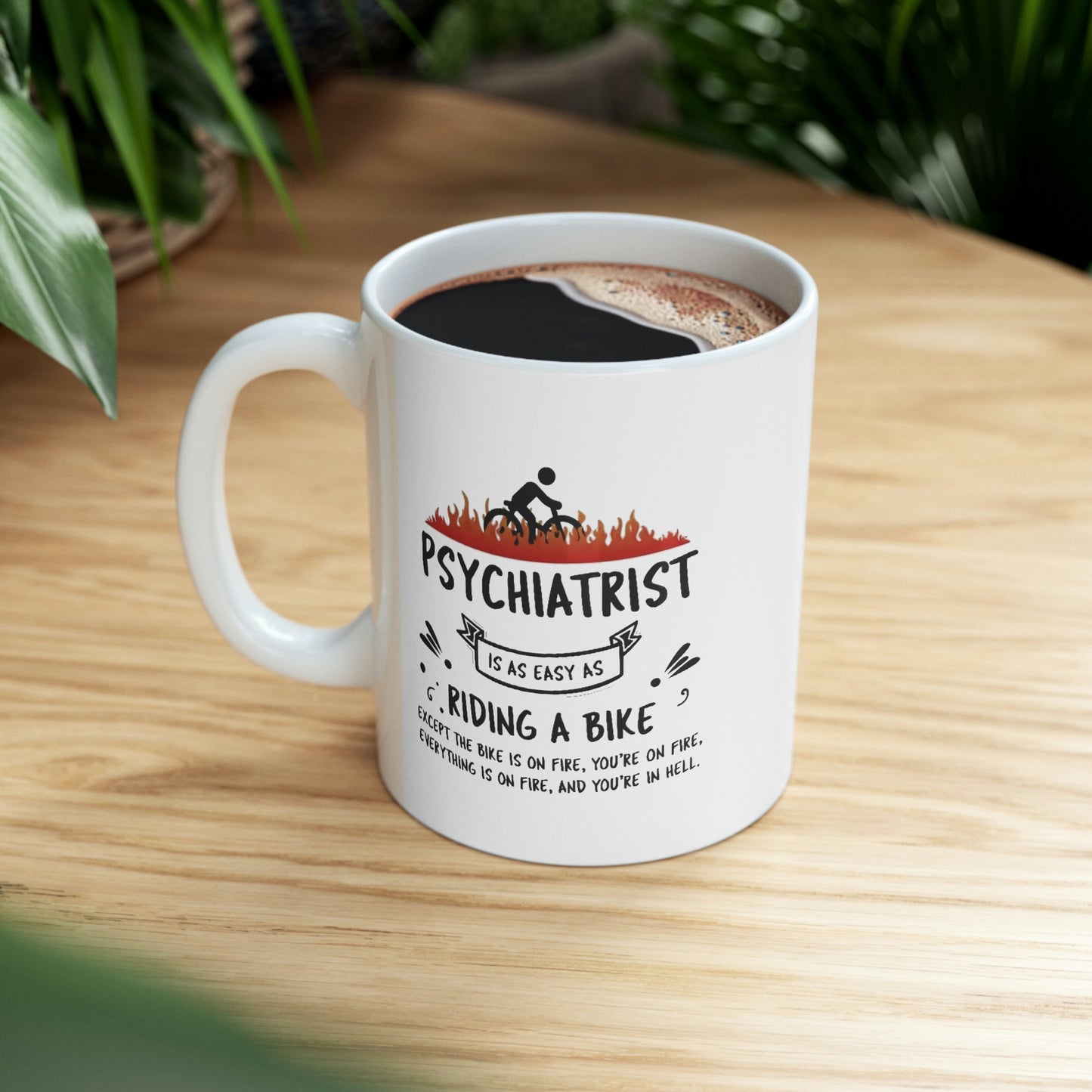 Best Psychiatrist Gifts - Funny Novelty Sarcasm 11 OZ Coffee Mug for Men and Women