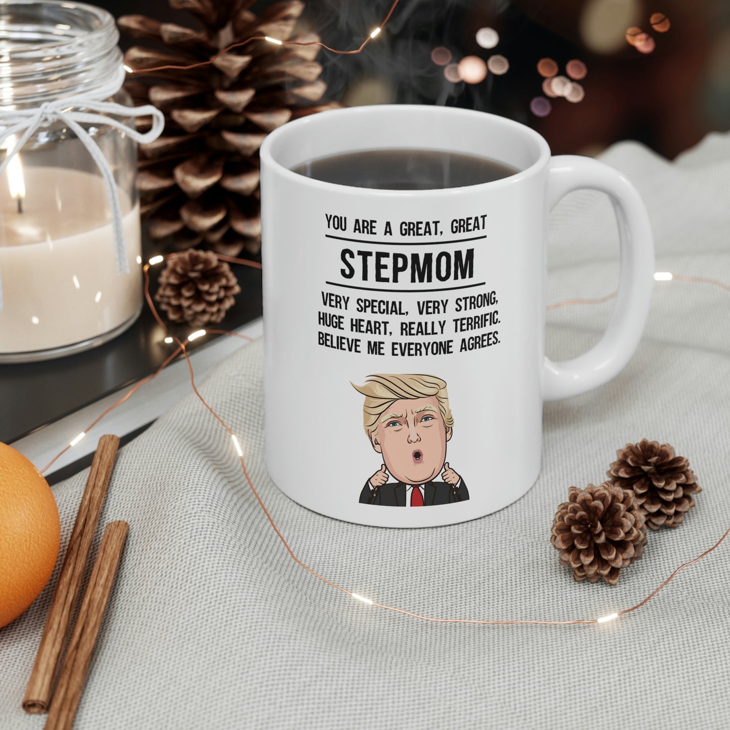 Trump Stepmom 11oz Coffee Mug - Funny Novelty Mother Gifts - Sarcasm Birthday Christmas Gift For Family