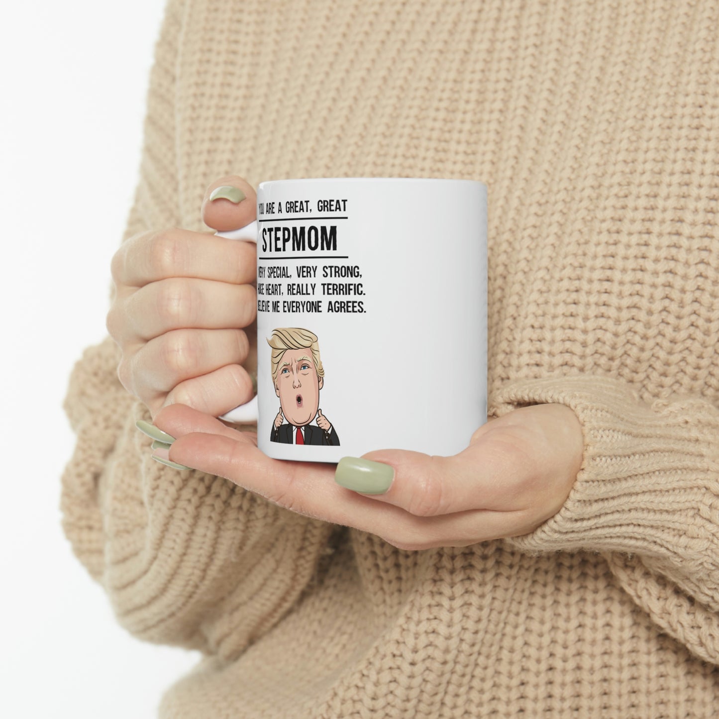 Trump Stepmom 11oz Coffee Mug - Funny Novelty Mother Gifts - Sarcasm Birthday Christmas Gift For Family