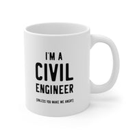 Load image into Gallery viewer, Engineer Coffee Mug - I&#39;m a Civil Engineer (Unless you make me angry) Tumbler - Gifts For Computer Mechanical Electrical Engineering
