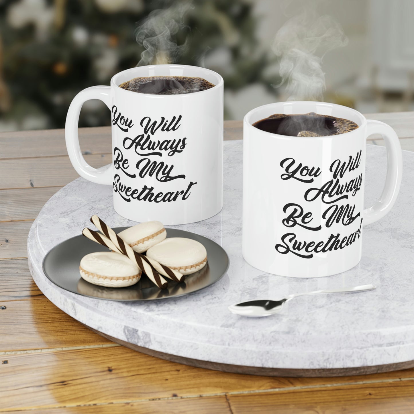 unny Love Coffee Mug - You Will Always Be My Sweetheart - Meaningful Valentine Gifts For Her - CA