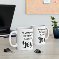 Load image into Gallery viewer, At Grandma’s, The Answer Is Always YES! - Grandma White Coffee Mug, Tea Cup
