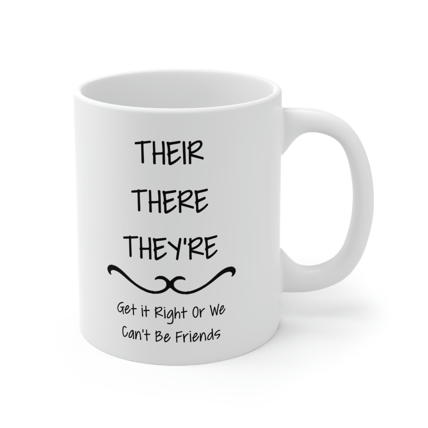 Funny Grammar Teacher Coffee Mug - THEIR THERE THEY'RE Cup - Fun Christmas Gifts for ELA ASL Teacher