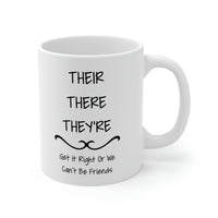 Load image into Gallery viewer, Funny Grammar Teacher Coffee Mug - THEIR THERE THEY&#39;RE Cup - Fun Christmas Gifts for ELA ASL Teacher
