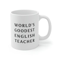 Load image into Gallery viewer, Funny English Teacher Coffee Mug - World&#39;s goodest English Teacher Cup - Fun Gifts for Best Expletive Grammar
