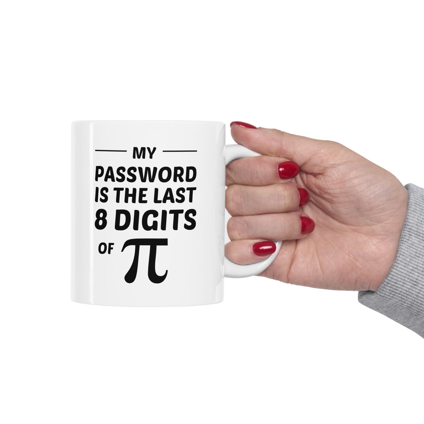 Funny Math Password Coffee Mug, The last 8 digits of Pi Cup, Fun Mathematical Formulas Sarcasm Gifts for Math Teacher Programmer Nerd Men Women