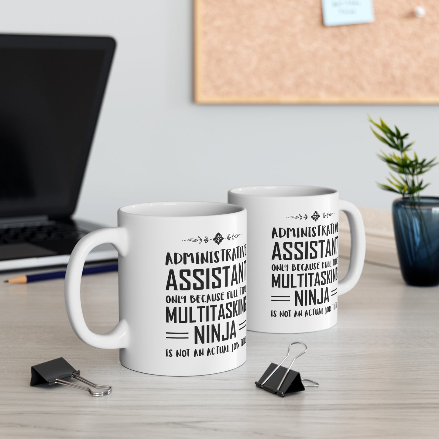 Admin Assistant Gifts For Women Men - Administrative Professionals Day Coffee Mug - Administrator Full Time Multitasking Ninja - Christmas Birthday Present For Men Women Coworker Boss