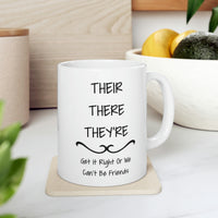 Load image into Gallery viewer, Funny Grammar Teacher Coffee Mug - THEIR THERE THEY&#39;RE Cup - Fun Christmas Gifts for ELA ASL Teacher
