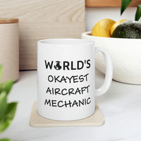 Load image into Gallery viewer, World’s Okayest Aircraft Mechanic - Coffee Mug For Aircraft Mechanic
