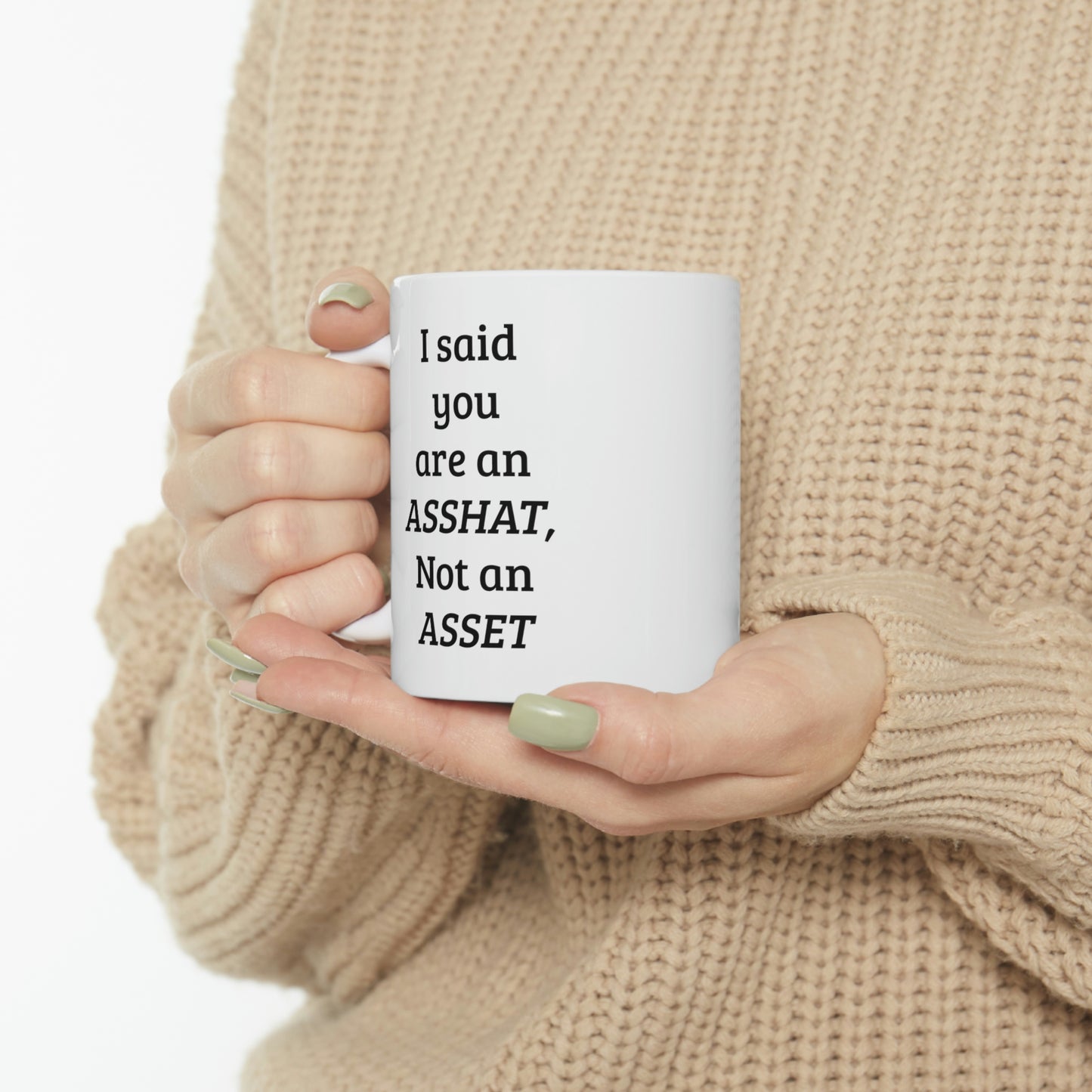 Accountant Coffee Mug - I said you are an ASSHAT | Funny Christmas Gift