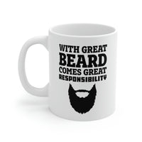 Load image into Gallery viewer, Father’s Day Gifts From Wife - With Great Beard Comes Great Responsibility White Coffee Mug, Tea Cup
