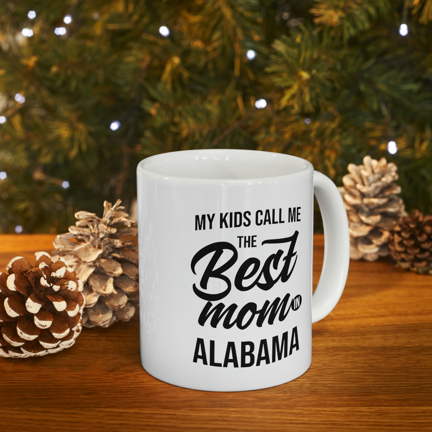 State Coffee Mug - Best Mom in Alabama - Funny Love Gifts For Men Women