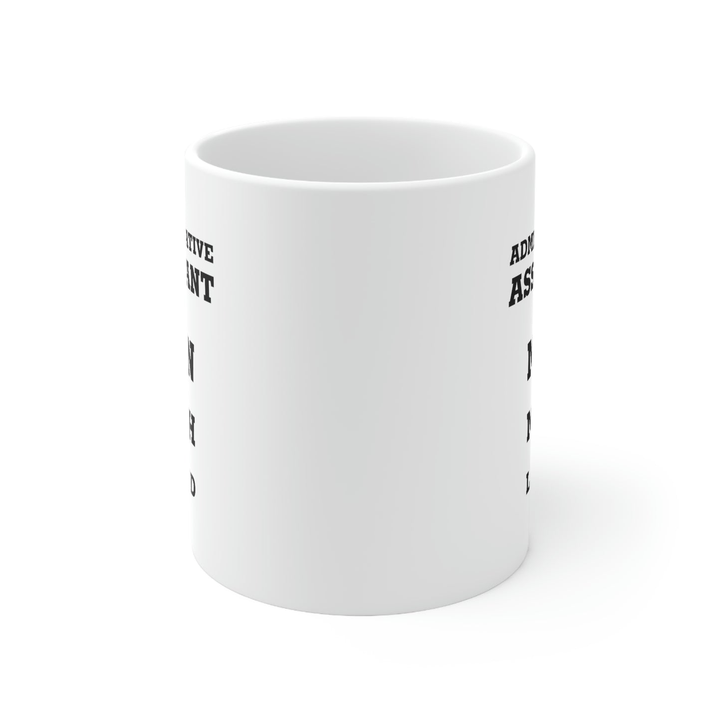 Funny Administrative Assistant Coffee Mug - Administrative Assistant The Man The Myth The Legend - Gag Gift For Admin