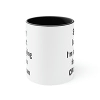 Load image into Gallery viewer, Funny Accountant Gifts, Sorry I can&#39;t I&#39;m studying for the CPA Exam, Sarcasm Two Tone Mug For Women Men Tax Accountanting
