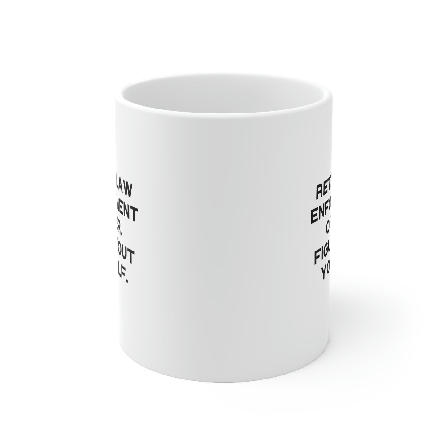 Unique Law enforcement officer Gifts, Retired Law Enforcement Officer. Figure It Out, Cool Holiday 11oz 15oz Mug From Colleagues