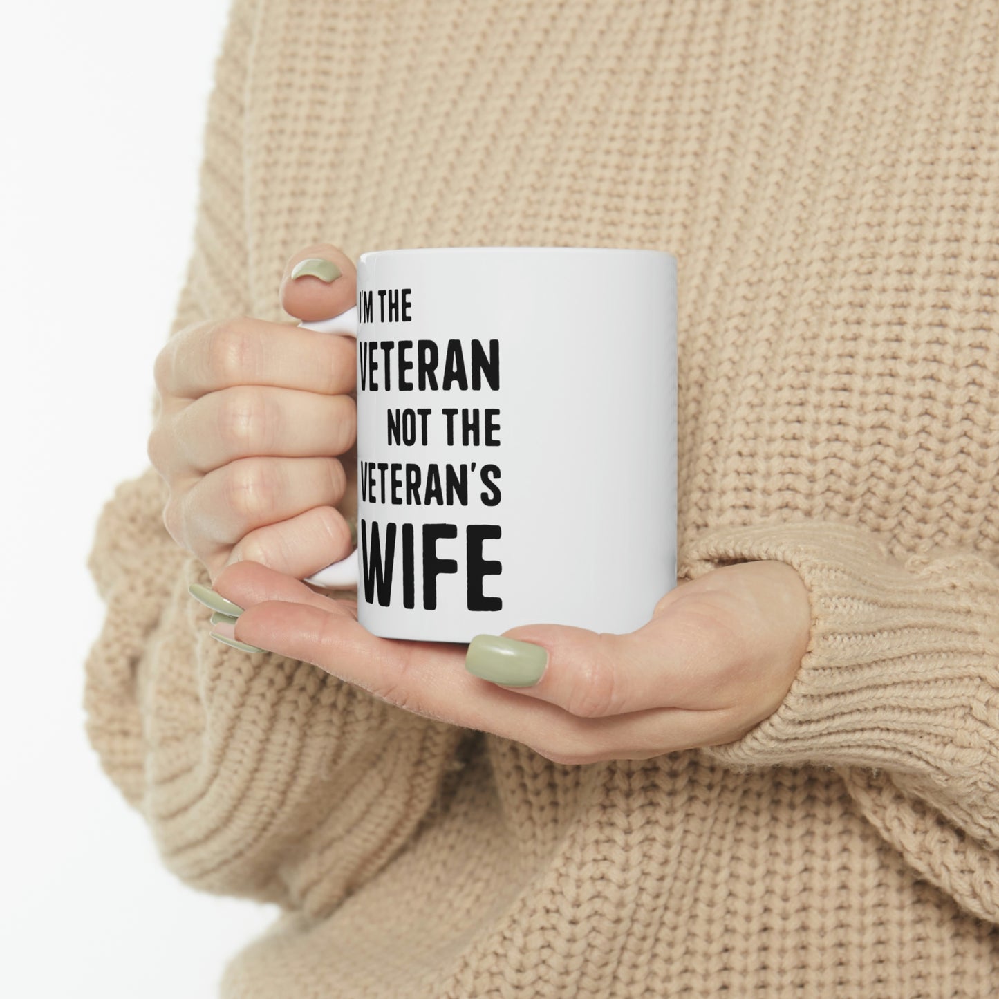 Veteran Coffee Mug - I'm the Veteran Not the Veteran's wife Cup - Retirement Gifts for Vietnam Army Navy Veterans