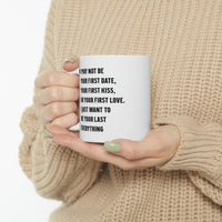 Load image into Gallery viewer, Valentine&#39;s Day Love Coffee Mug - I May Not Be Your First Date - Funny Gifts For Men Women
