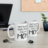 Load image into Gallery viewer, Police Officer Gifts for Mom, Police Mom Mug, My Favorite Police Officer Calls Me Mom, Police Academy Graduation Gifts, Birthday Christmas White Coffee Cup For Mother Coworker
