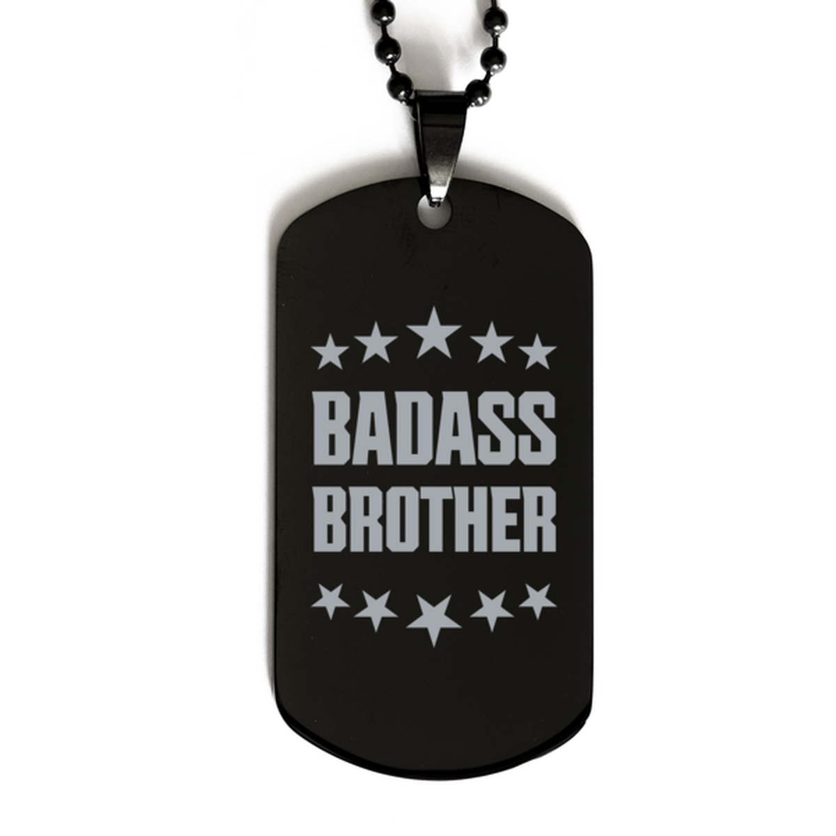 Brother Black Dog Tag, Badass Brother, Funny Family Gifts  Necklace For Brother From Brother Sister