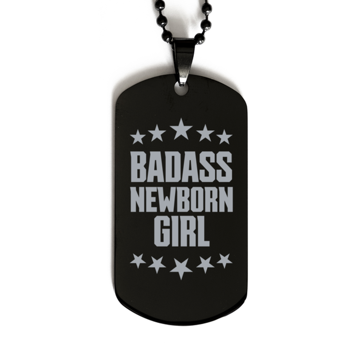 Newborn girl Black Dog Tag, Badass Newborn girl, Funny Family Gifts  Necklace For Newborn girl From Dad Mom
