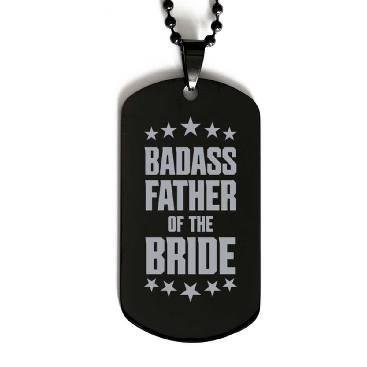 Father of the bride Black Dog Tag, Badass Father of the Bride, Funny Family Gifts  Necklace For Father of the bride From Son Daughter