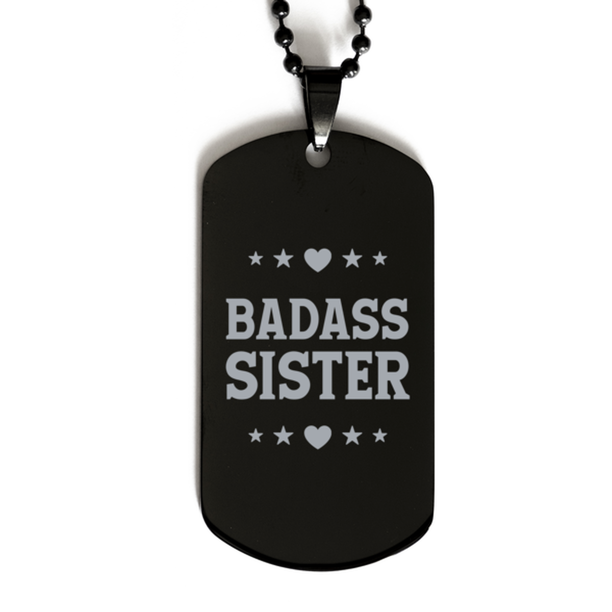 Sister Black Dog Tag, Badass Sister, Funny Family Gifts  Necklace For Sister From Brother Sister